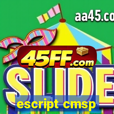 escript cmsp